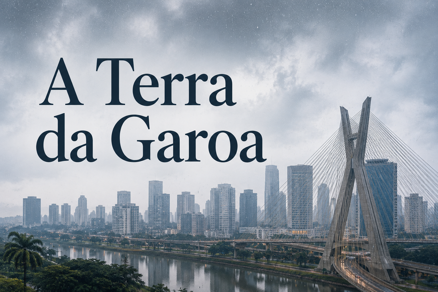 Qual cidade é conhecida como Terra da Garoa?